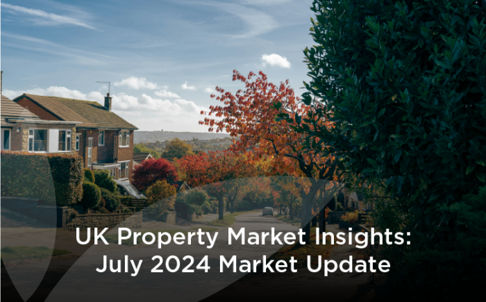 UK Property Market Insights: July 2024 Market Update