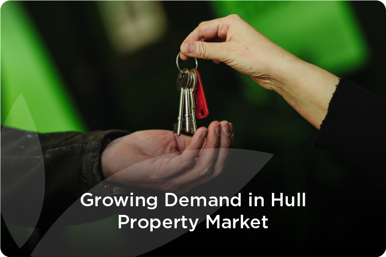 Growing Demand in Hull Property Market